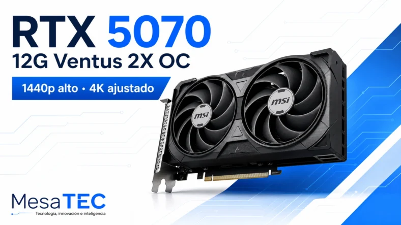 MSI GeForce RTX 5070 12G Ventus 2X OC en imagen de compra MesaTEC generada con Image 2.0
