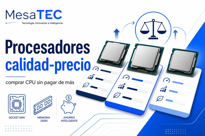 Mesatec Procesadores Calidad Precio - imagen editorial MesaTEC