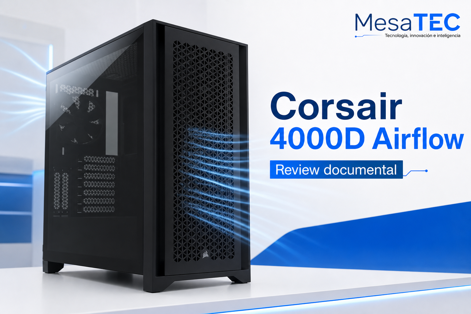 Corsair 4000D Airflow - review MesaTEC Image 2.0