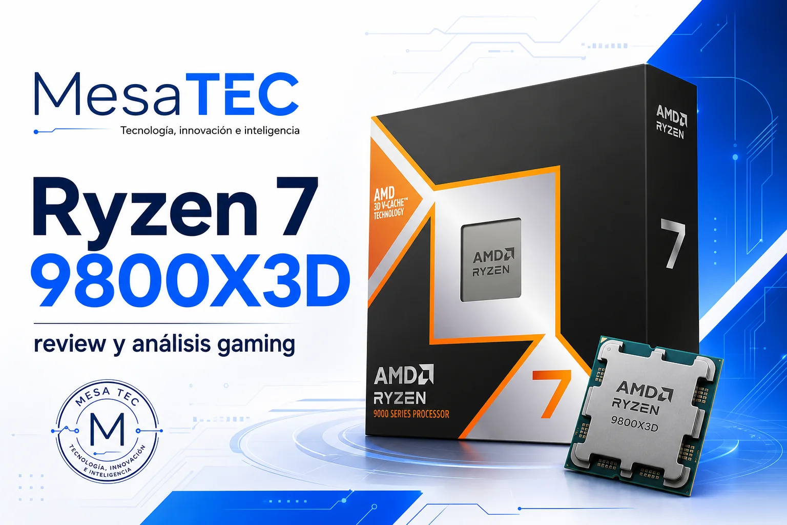 Mesatec Review Ryzen 7 9800X3D - imagen editorial MesaTEC