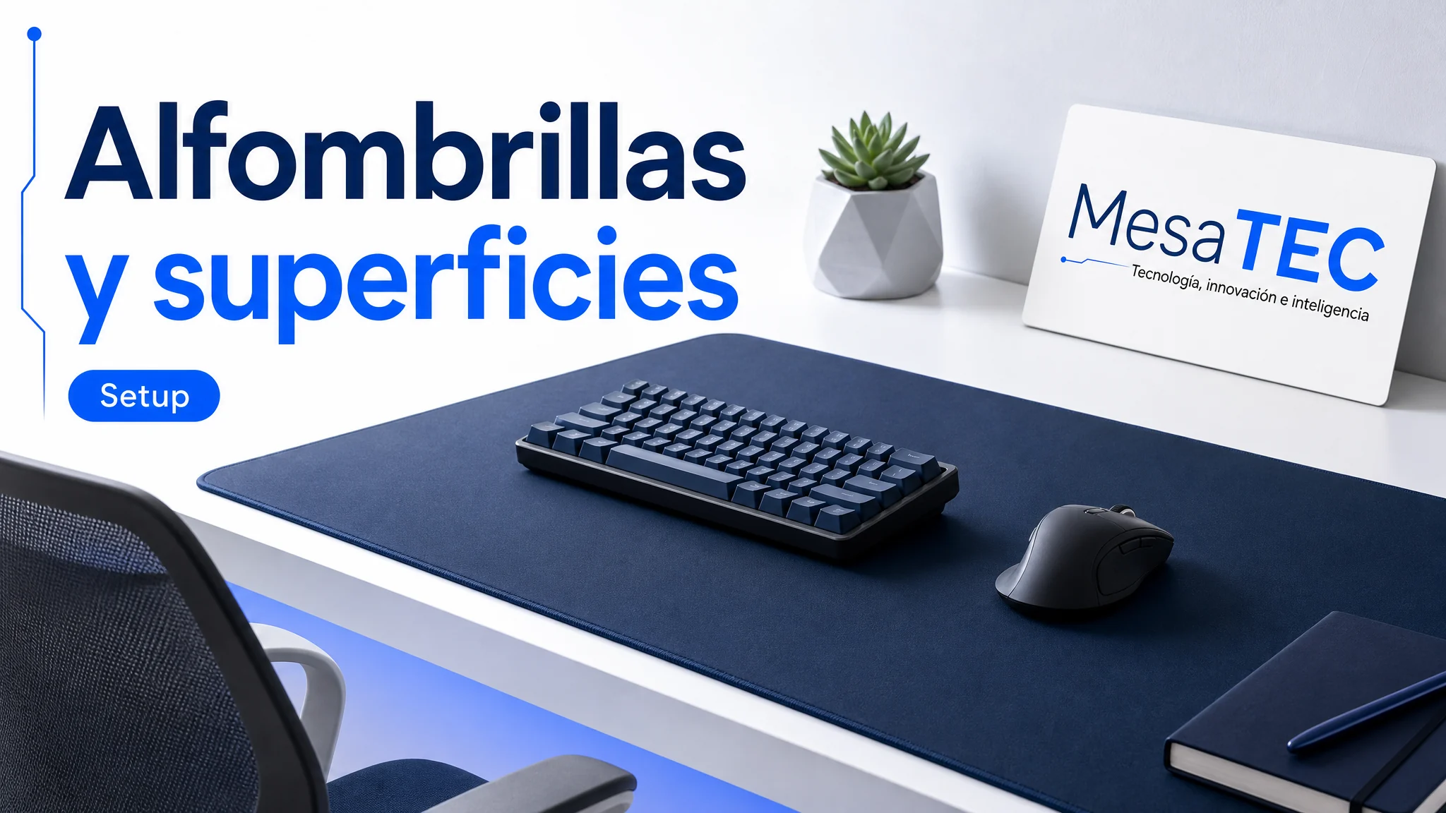Alfombrillas para setup MesaTEC — guía de compra dentro de Informática