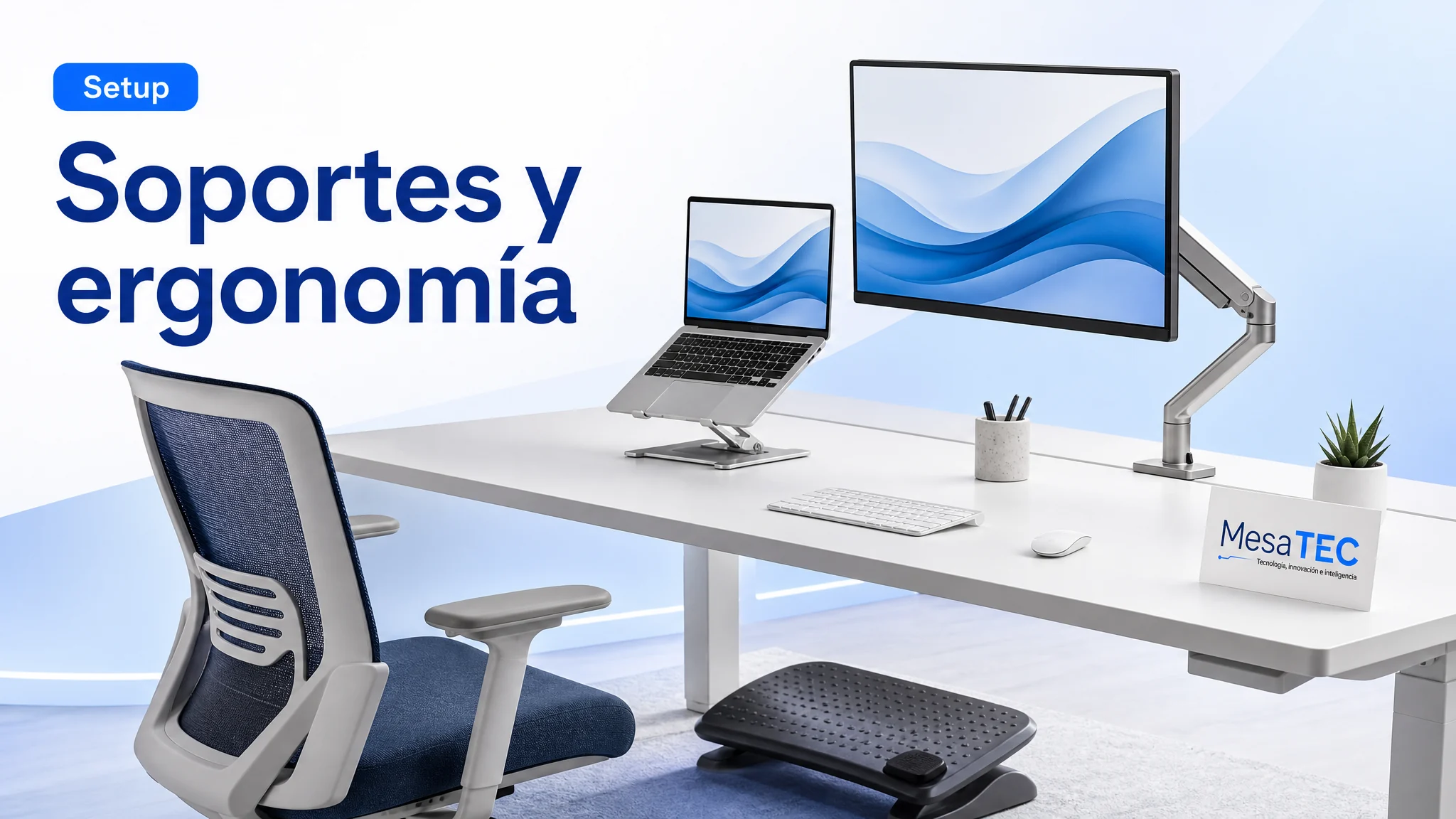 Soportes y ergonomía para setup MesaTEC — guía de compra dentro de Informática