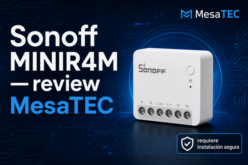 Review Sonoff MINIR4M MesaTEC