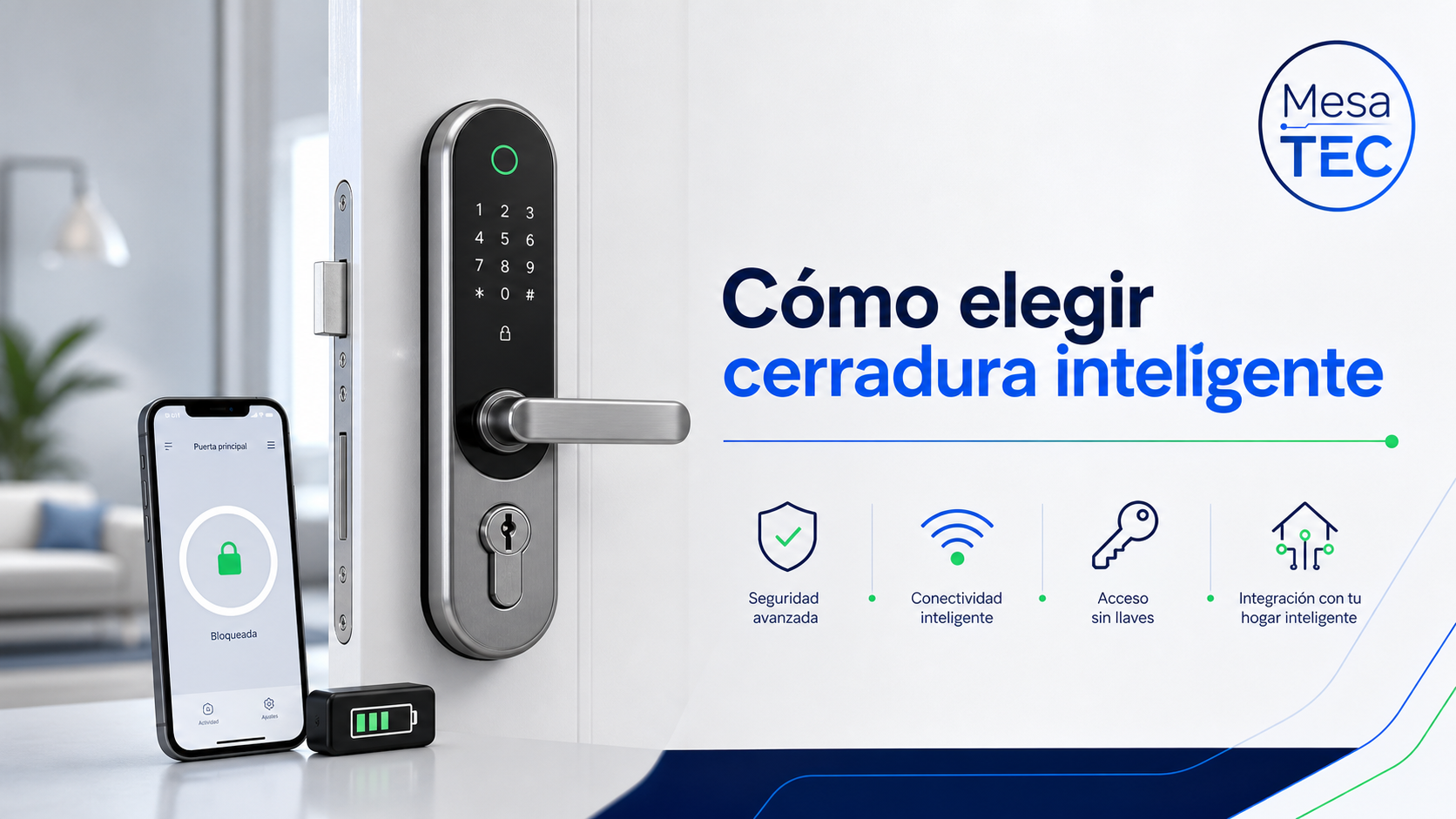 Cómo elegir una cerradura inteligente: instalación, seguridad, llaves y ecosistema