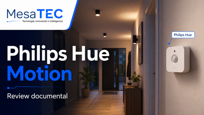 Philips Hue Motion review — imagen editorial MesaTEC con texto integrado