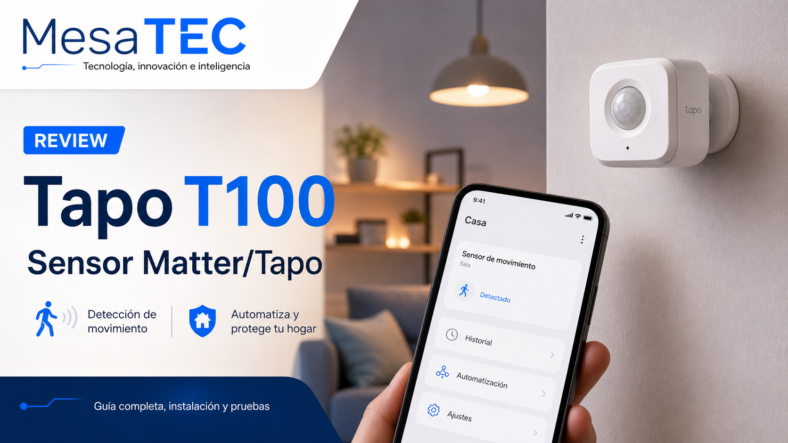 Tapo T100 review — imagen editorial MesaTEC con texto integrado